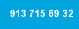 913 715 69 32